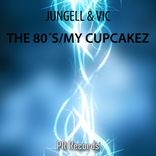 Artwork for "The 80S / My Cupcakez"