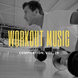 Artwork for "Workout Music, Vol.29"