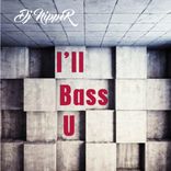 Artwork for "I'll Bass U"