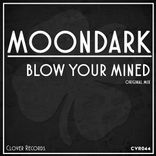 Artwork for "Blow Your Mined"