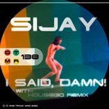 Artwork for "I Said, Damn!"