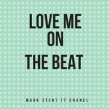 Love Me on The Beat