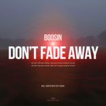 Artwork for "Don't Fade Away"