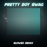 Portada para "Pretty Boy Swag (Slowed Remix)"