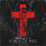 Artwork for "Force Of Will"