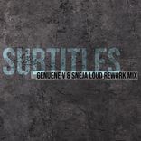 Artwork for "Subtitles (Genuine V & Sneja Rework Loud Mix)"