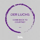 Artwork for "Come Back to Courtney"