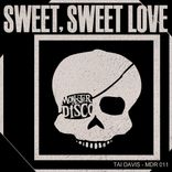 Artwork for "Sweet, Sweet Love"