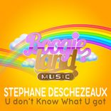 U Don't Know What U Got