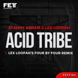 Artwork for "Acid Tribe (Lex Loofah's Four By Four Remix)"