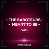 Artwork for "The Saboteurs / Meant To Be"