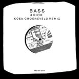 Artwork for "#KICK (Koen Groeneveld Remix)"