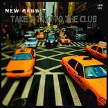 Artwork for "Take A Taxi To The Club Ep"