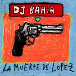 Portada para "LA MUERTE DE LÓPEZ"