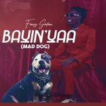 Artwork for "BAYIN'YAA (Mad Dog)"