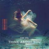 Artwork for "Think About You"