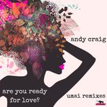 Artwork for "Are You Ready For Love ? (UMAI Remix)"