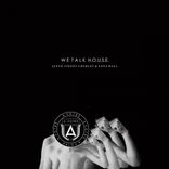 Artwork for "We Talk H.O.U.S.E"