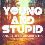 Artwork for "Young And Stupid"