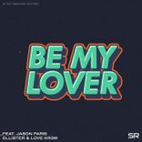 Artwork voor "Be My Lover"