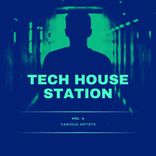 Artwork for "Tech House Station, Vol. 4"