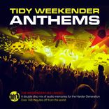 Artwork voor "Tidy Weekender Anthems"