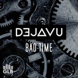 Artwork for "Bad Time"