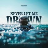 Portada para "Never Let Me Drown"