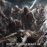 Don't Wanna Wake Up