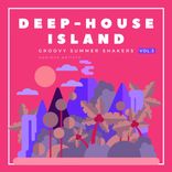 Artwork für "Deep-House Island (Groovy Summer Shakers), Vol. 3"