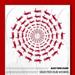 Artwork for "Selected Dub Works"