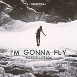 Artwork für "I'm Gonna Fly"