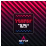 Artwork for "You Make Me Say"