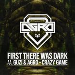 Artwork for "First There Was Dark / Crazy Game"