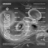Artwork for "ORVA002 - OTIUM COMPILATION"