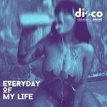 Artwork voor "Everyday of My Life"
