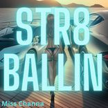 Artwork for "Str8 Ballin"