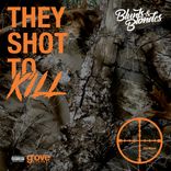 Artwork for "They Shot To Kill"