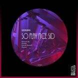 Portada para "So Play Nice Sid"