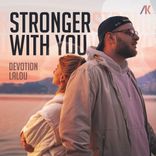 Stronger With You