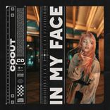 Artwork for "In my Face"