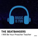 Will Be Your Preacher Teacher