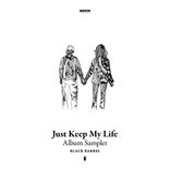 Artwork voor "Just Keep My Life - SAMPLER"