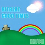 Artwork for "Bit Beat // Good Times"
