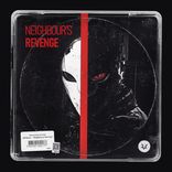 Artwork for "Neighbour's Revenge"