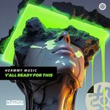 Artwork for "Y’All Ready For This"