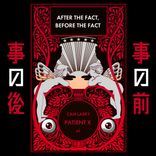 PATIENT X xii After the Fact, Before the Fact