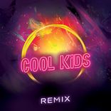 Portada para "Cool Kids (Remix)"