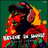 Artwork for "Belive In Music"