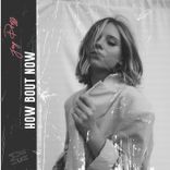 Artwork for "How Bout Now"